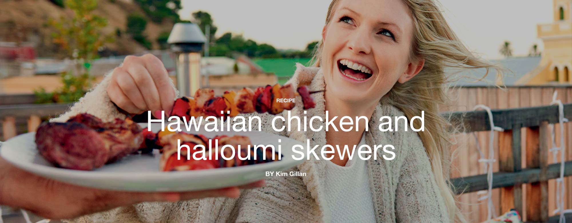 Hawaiian chicken and halloumi skewers