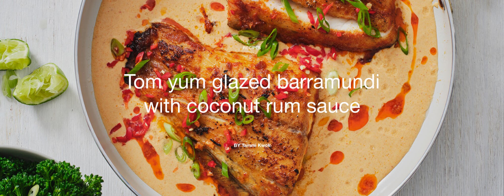 Tom yum glazed barramundi with coconut rum sauce