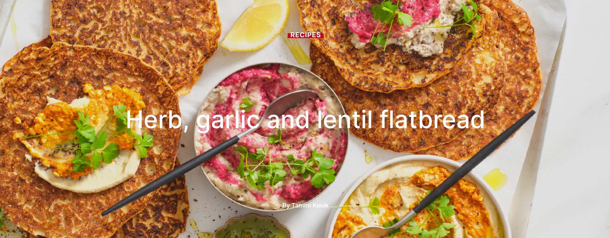 Herb, garlic and lentil flatbread