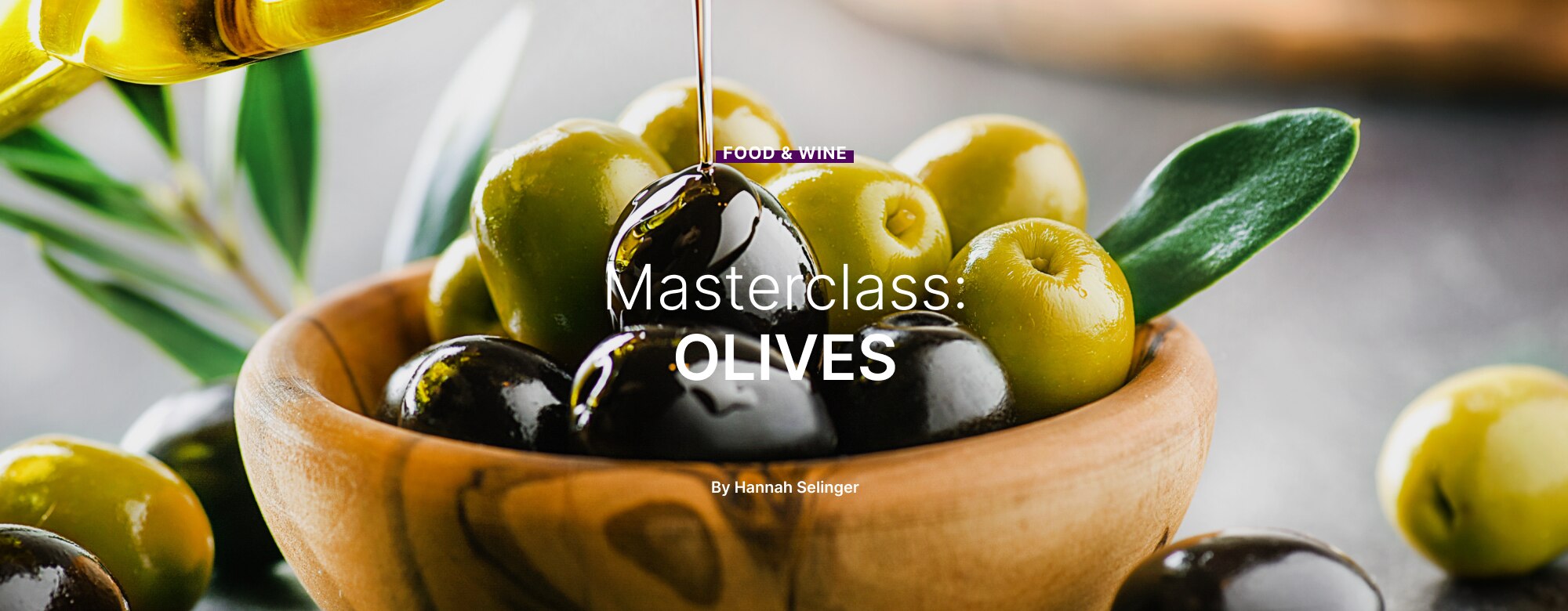 Masterclass: olives