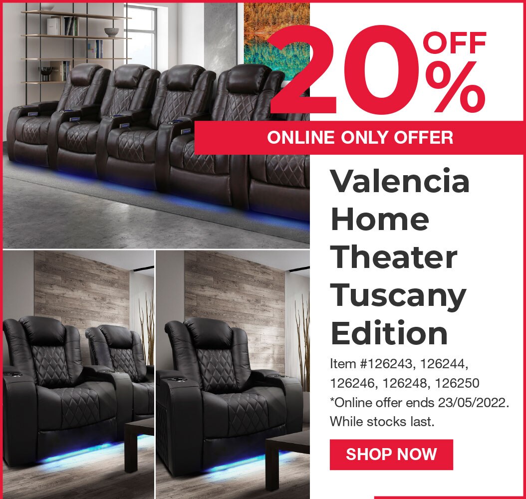 20% Off Selected Valencia Home Theater Tuscany Edition