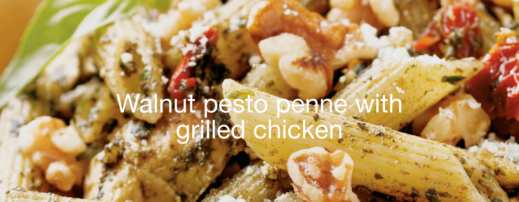 Walnut pesto penne with grilled chicken

