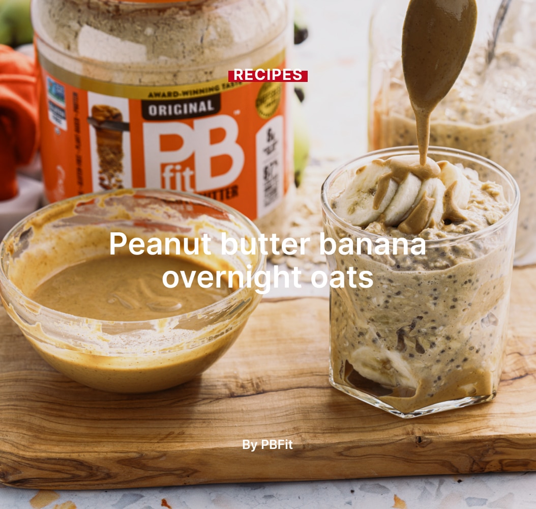 Peanut butter banana overnight oats