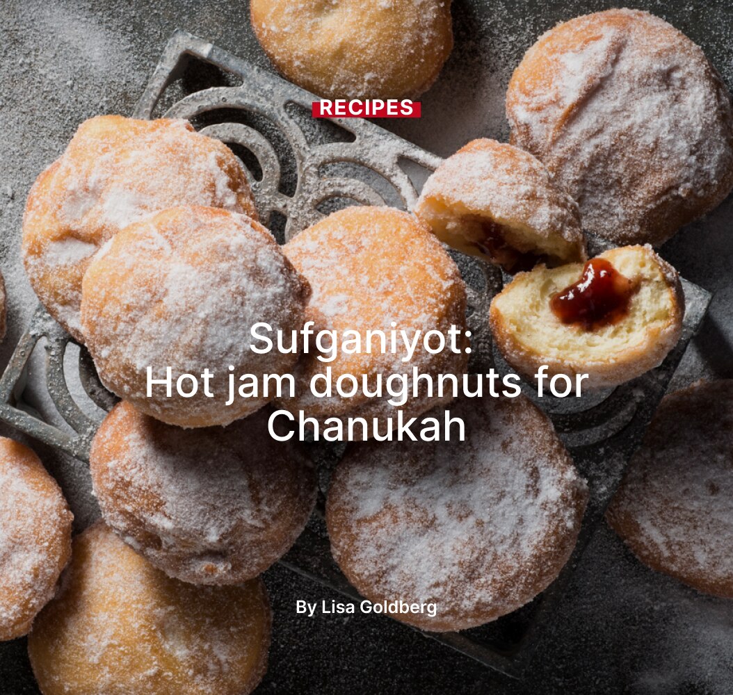 Sufganiyot: Hot jam doughnuts for Chanukah