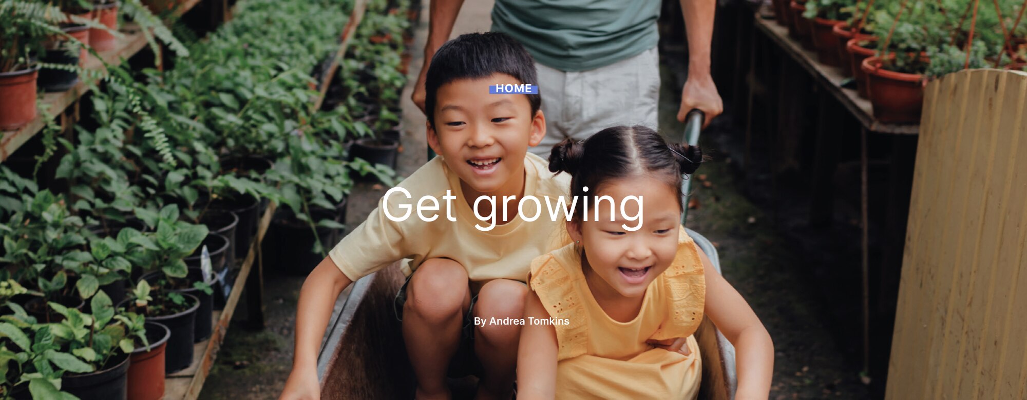 Get growing