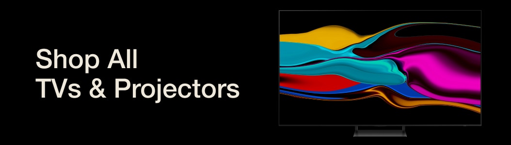 TVs & Projectors