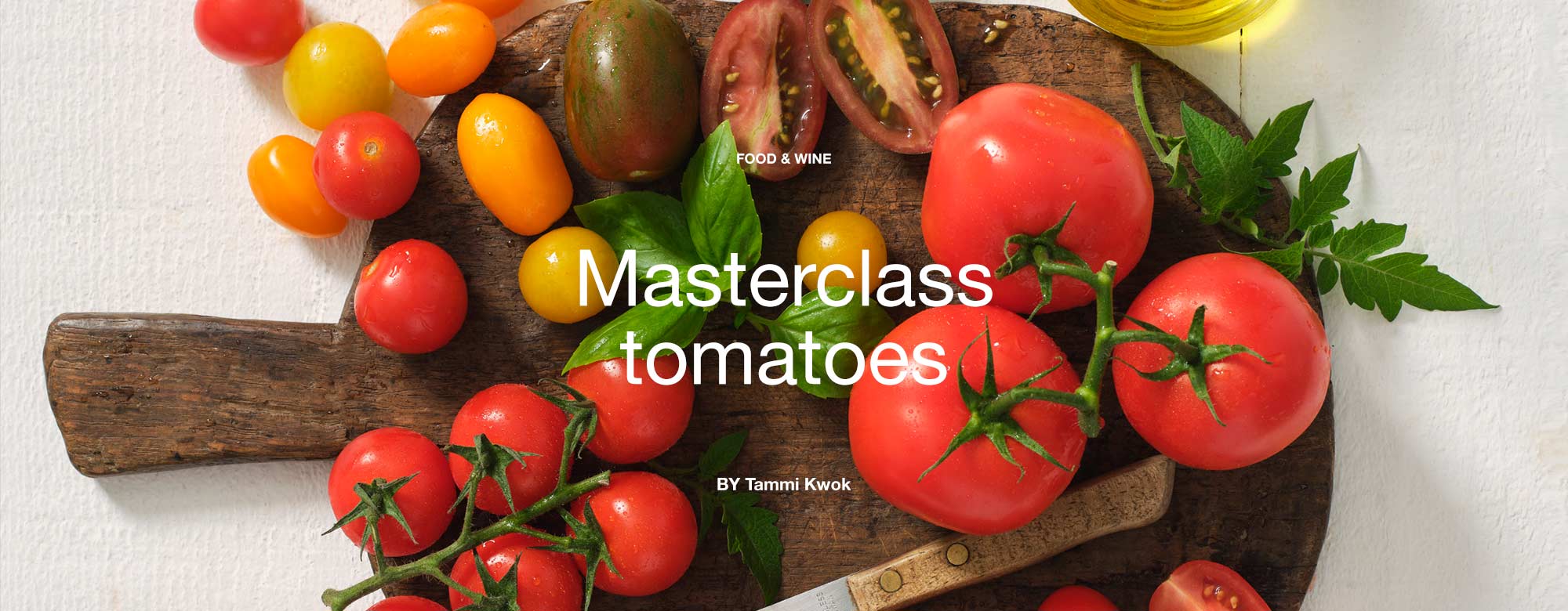 Masterclass tomatoes