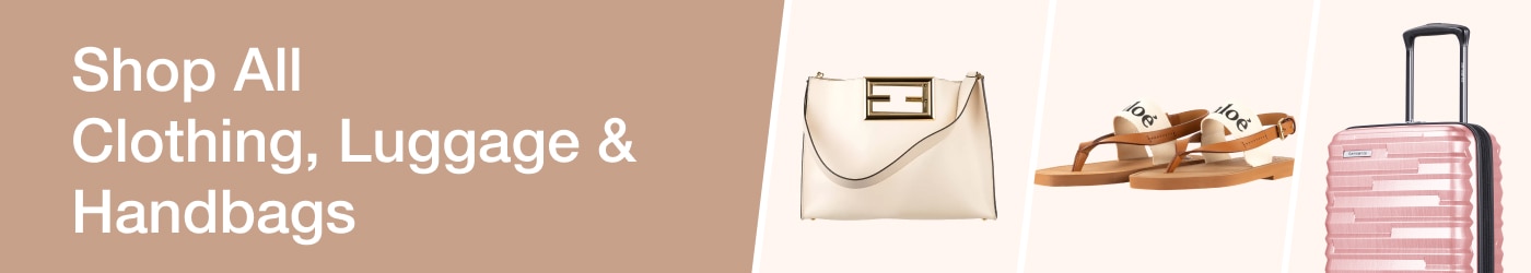 Shop All Clothing, Luggage And Handbags Shop All Clothing, Luggage And Handbags