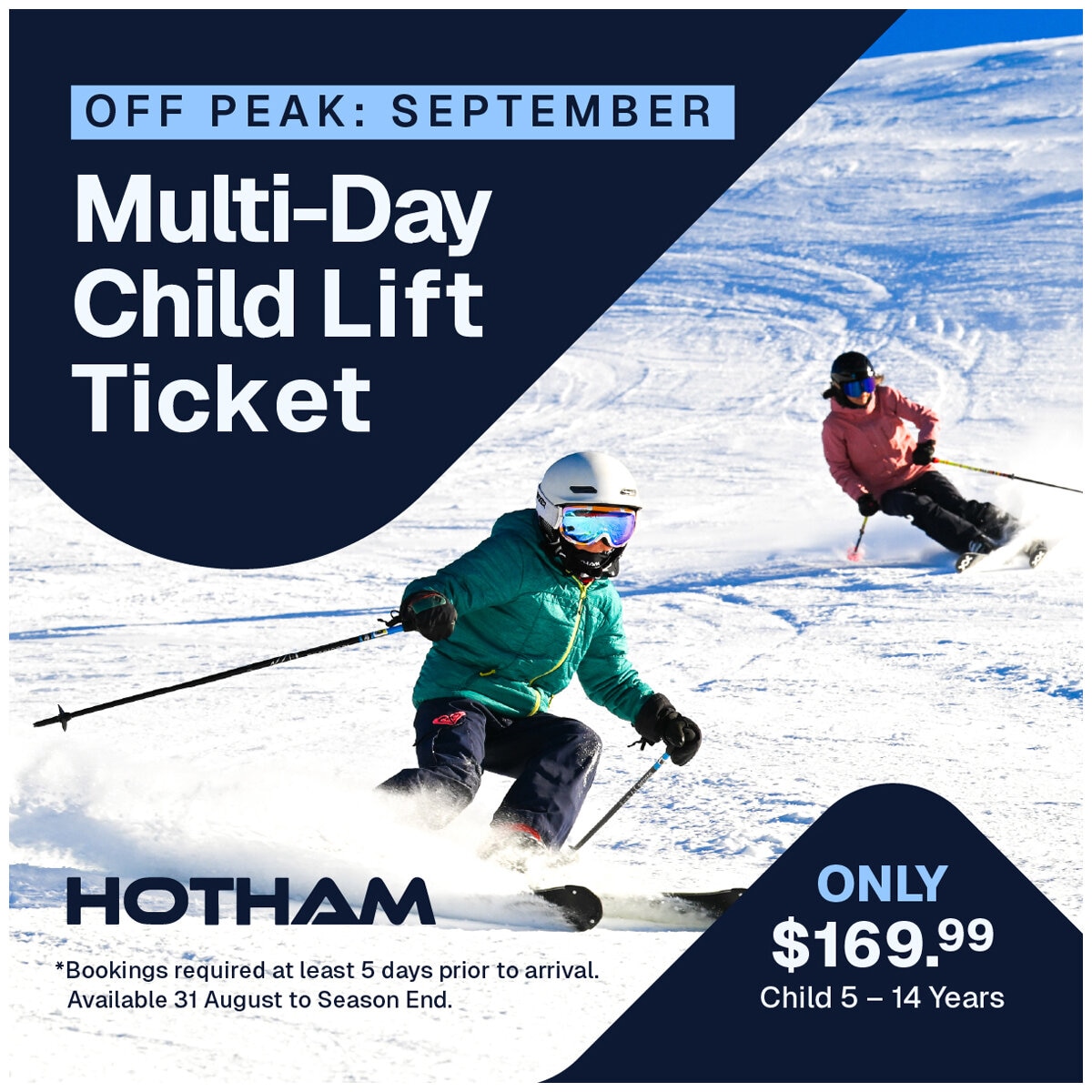 Hotham Lift Ticket Off Peak Season Child 2 or 3 Day Hotham Lift Ticket Off Peak Season Child 2 or 3 Day