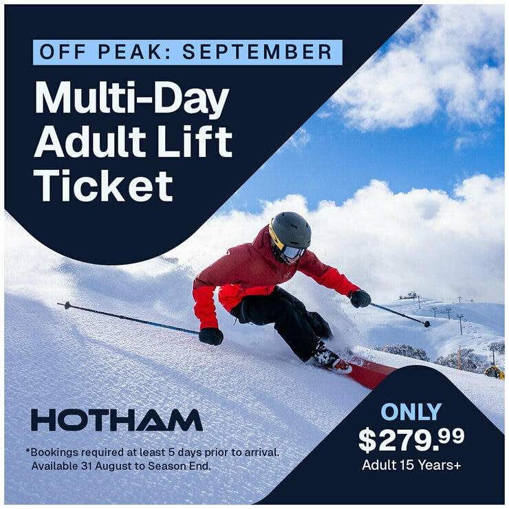 Hotham Lift Ticket Off Season Adult 2 or 3 Day Hotham Lift Ticket Off Season Adult 2 or 3 Day